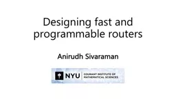 Designing fast  and programmable routers