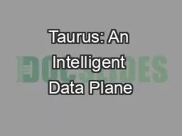 Taurus: An Intelligent Data Plane