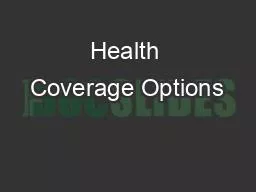 Health Coverage Options