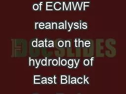 Assessing the performance of ECMWF reanalysis data on the hydrology of East Black Sea Region