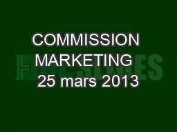 COMMISSION MARKETING  25 mars 2013