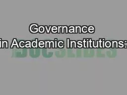 Governance in Academic Institutions: