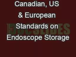 Canadian, US & European Standards on Endoscope Storage
