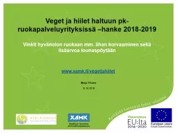 Veget  ja hiilet haltuun pk-ruokapalveluyrityksissä –hanke 2018-2019
