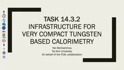 Task 14.3.2  Infrastructure for very compact Tungsten based calorimetry