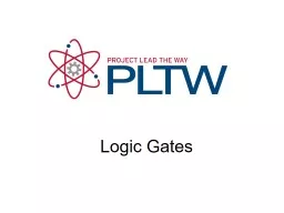 Logic Gates Logic Gates Digital Signals