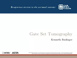 Gate Set Tomography Kenneth Rudinger