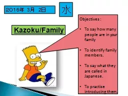 Kazoku / Family Objectives