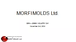 MORFI MOLDS Ltd. CERN – GREEK INDUSTRY DAY