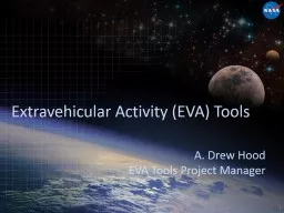 A. Drew Hood EVA Tools Project Manager