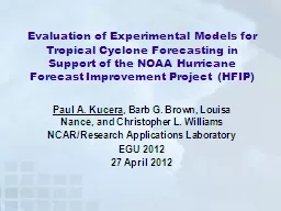 Demonstration  Testbed  for the Evaluation of Experimental Models for Tropical Cyclone