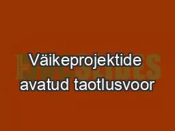 Väikeprojektide avatud taotlusvoor