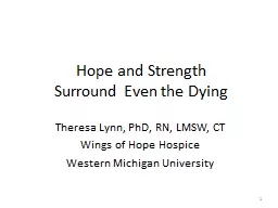 Hope and Strength  Surround Even the Dying