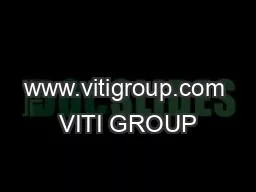 www.vitigroup.com VITI GROUP