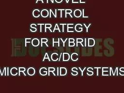 A NOVEL CONTROL STRATEGY FOR HYBRID AC/DC MICRO GRID SYSTEMS