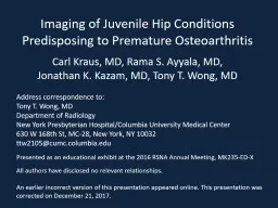 Imaging of Juvenile Hip Conditions Predisposing to Premature Osteoarthritis