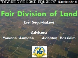 Fair Division of Land Erel Segal-haLevi