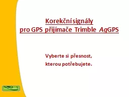 Korekční signály  pro GPS přijímače Trimble