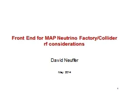 1 Front End for MAP Neutrino Factory