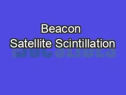 Beacon Satellite Scintillation