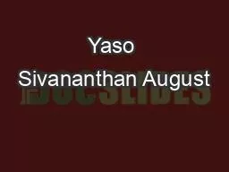 Yaso Sivananthan August