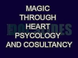 MAGIC THROUGH HEART PSYCOLOGY AND COSULTANCY