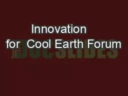 Innovation   for  Cool Earth Forum