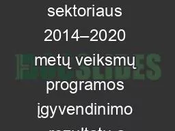 Lietuvos žuvininkystės sektoriaus 2014–2020 metų veiksmų programos įgyvendinimo
