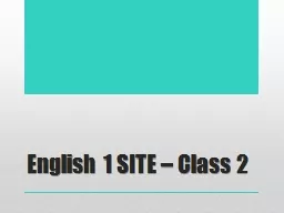English 1 SITE – Class 2