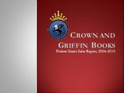 Crown and Griffin Books Fiction Genre Sales Report, 2006-2010