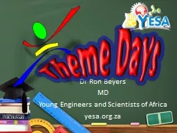 Dr Ron Beyers MD  Young Engineers and Scientists of Africa