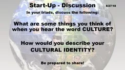 Start-Up - Discussion In your triads, discuss the following: