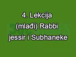 PPT-4. Lekcija (mlađi) Rabbi jessir i Subhaneke