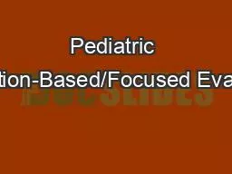 Pediatric Occupation-Based/Focused Evaluations