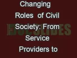 Changing   Roles  of Civil Society: From Service Providers to