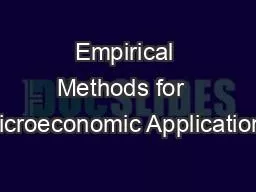 Empirical Methods for  Microeconomic Applications
