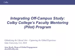 Integrating Off-Campus Study: Colby College’s Faculty Mentoring (Pilot) Program