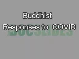 Buddhist  Responses to  COVID
