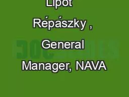 Lipót   Répászky , General Manager, NAVA