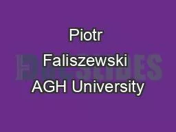 Piotr Faliszewski AGH University
