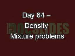Day 64 – Density Mixture problems