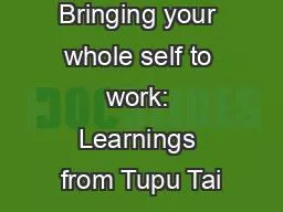 Bringing your whole self to work: Learnings from Tupu Tai
