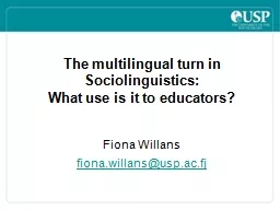 The multilingual turn in Sociolinguistics: