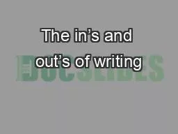 The in’s and out’s of writing