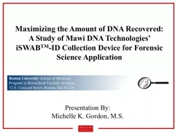 Maximizing the Amount of DNA Recovered: A Study of Mawi DNA Technologies’ iSWAB
