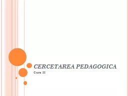 CERCETAREA PEDAGOGICA   Curs