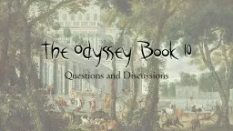 The Odyssey Book 10 Questions and Discussions
