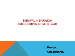 Survival In  sarajevo Friendship in a time of war