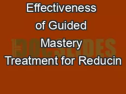 Effectiveness of Guided Mastery Treatment for Reducin
