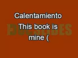 Calentamiento This book is mine (